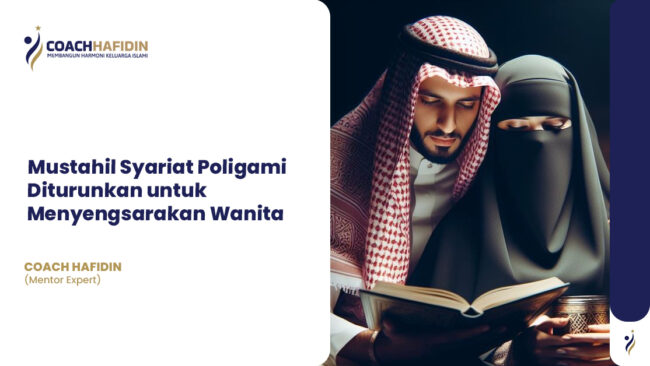 Mustahil Syariat Poligami Diturunkan untuk Menyengsarakan Wanita