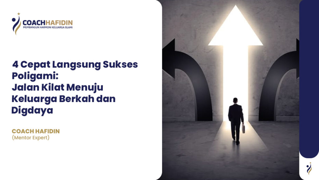 4 Cepat Langsung Sukses Poligami: