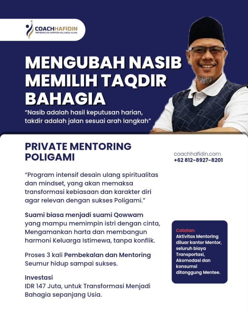 Mengubah Nasib, Memilih Takdir Bahagia: Jalan Poligami yang Qowwam