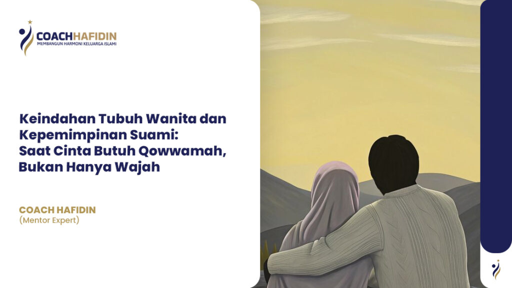 Keindahan Tubuh Wanita dan Kepemimpinan Suami