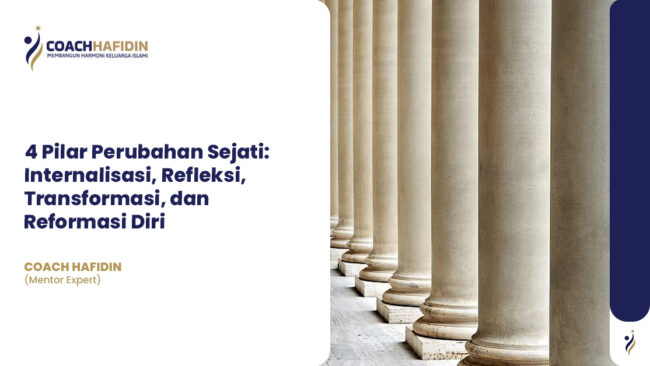 4 Pilar Perubahan Sejati