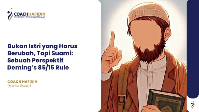 Bukan Istri yang Harus Berubah, Tapi Suami: