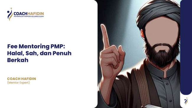 Fee Mentoring PMP: Halal, Sah, dan Penuh Berkah