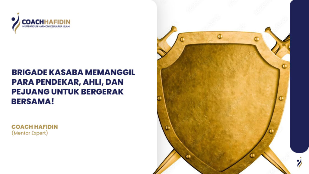 BRIGADE KASABA MEMANGGIL PARA PENDEKAR, AHLI, DAN PEJUANG UNTUK BERGERAK BERSAMA!