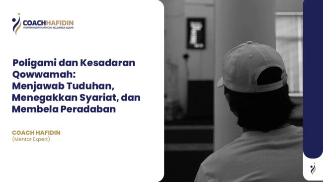 Poligami dan Kesadaran Qowwamah: