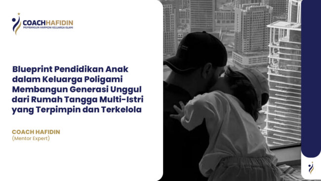 Blueprint Pendidikan Anak dalam Keluarga Poligami