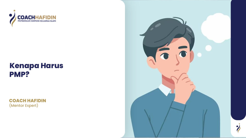 Kenapa Harus PMP? 1 Kenapa Harus PMP?