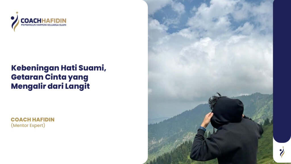 Kebeningan Hati Suami, Getaran Cinta yang Mengalir dari Langit