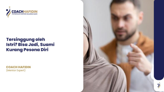 Tersinggung oleh Istri?