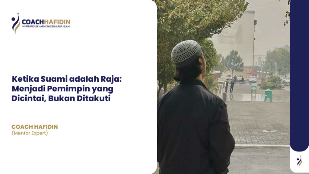 Ketika Suami adalah Raja: 1 Ketika Suami adalah Raja: