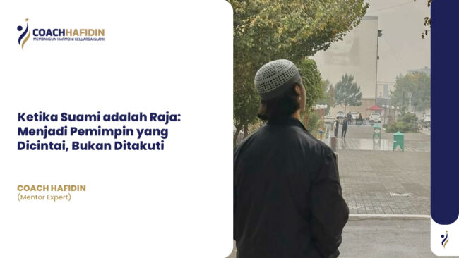 Ketika Suami adalah Raja: