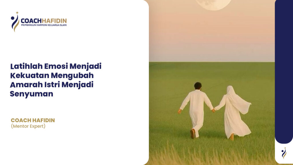 Latihlah Emosi Menjadi Kekuatan 1 Latihlah Emosi Menjadi Kekuatan