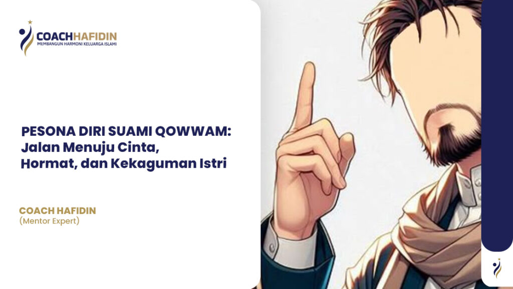 PESONA DIRI SUAMI QOWWAM 1 PESONA DIRI SUAMI QOWWAM