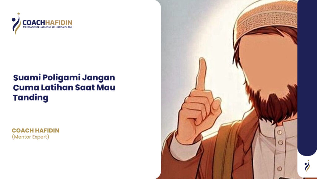 Suami Poligami Jangan Cuma Latihan Saat Mau Tanding 1 Suami Poligami Jangan Cuma Latihan Saat Mau Tanding
