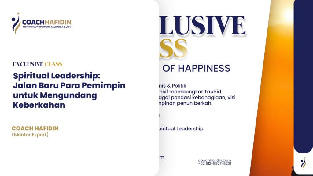 Spiritual Leadership: Jalan Baru Para Pemimpin untuk Mengundang Keberkahan 1 Poster Artikel 833