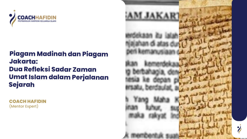 Piagam Madinah & Piagam Jakarta
