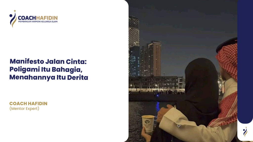 Manifesto Jalan Cinta: Poligami Itu Bahagia, Menahannya Itu Derita