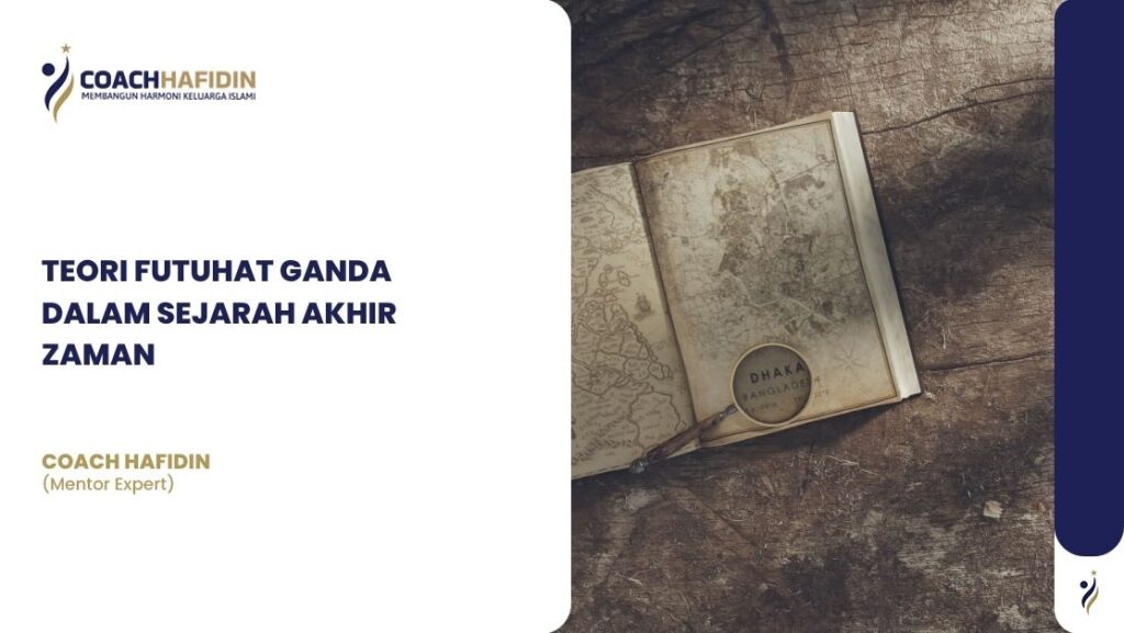 TEORI FUTŪḤAT GANDA DALAM SEJARAH AKHIR ZAMAN