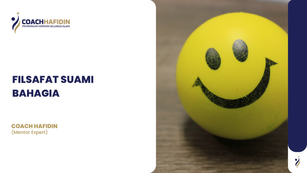 FILSAFAT SUAMI BAHAGIA