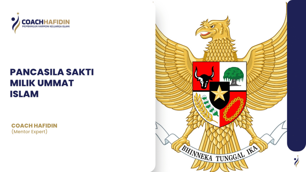PANCASILA SAKTI MILIK UMMAT ISLAM