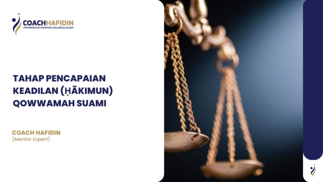 TAHAP PENCAPAIAN KEADILAN (ḤĀKIMUN) QOWWAMAH SUAMI