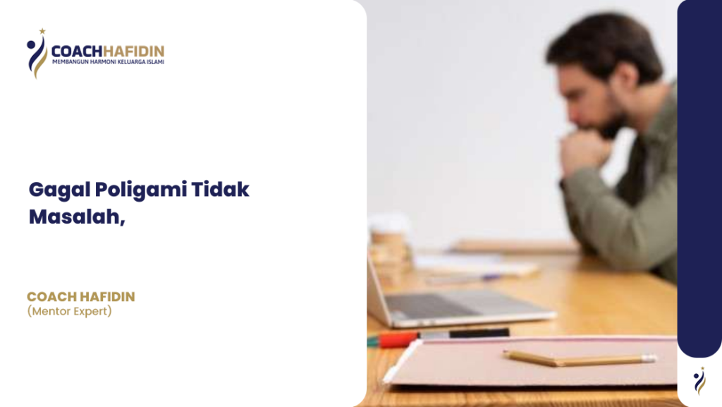 Gagal Poligami Tidak Masalah