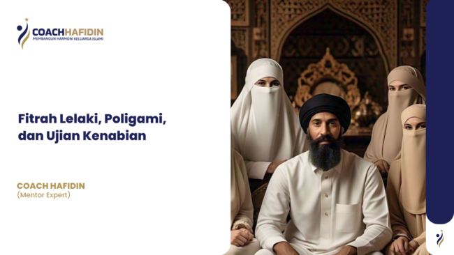 Fitrah Lelaki, Poligami, dan Ujian Kenabian