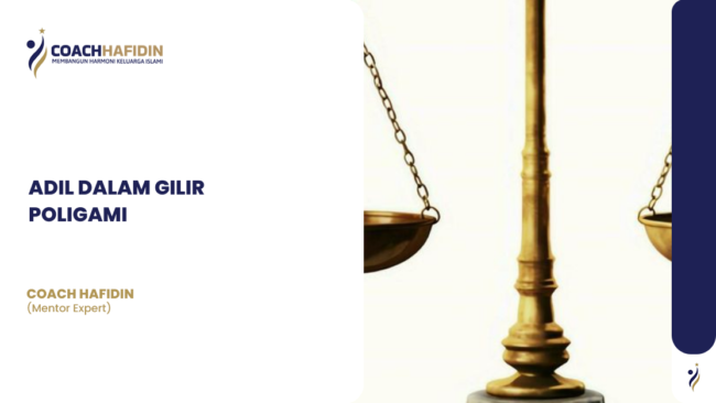 ADIL DALAM GILIR POLIGAMI